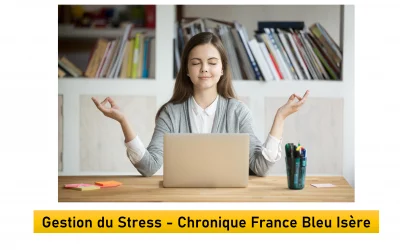 Chronique Gestion du Stress et Hypnose