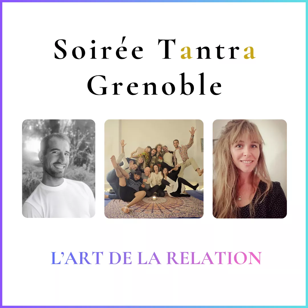 Soirée Tantra Grenoble